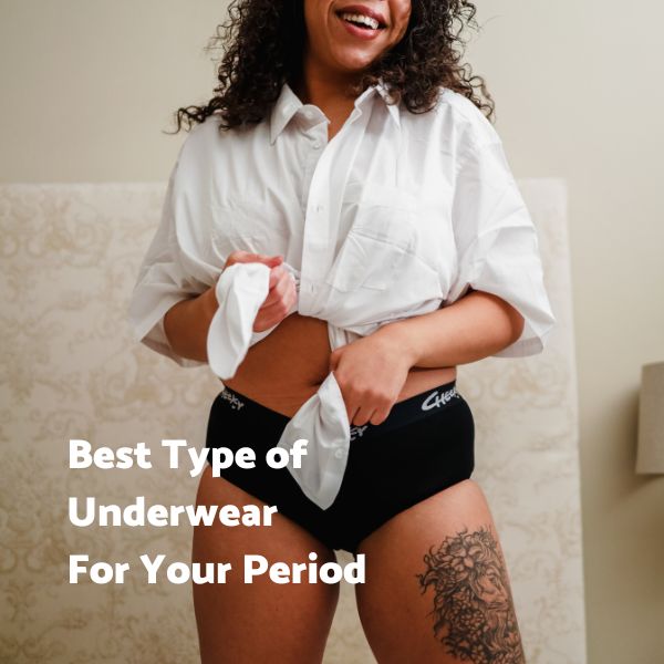 The Best Underwear to Pair with Your Sanitary Pads – Maeves Pads
