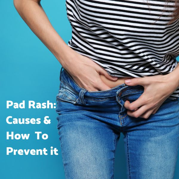 Pad Rash Causes How To Prevent It Cheeky